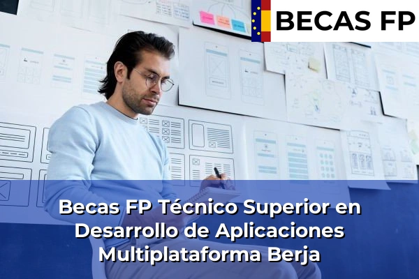 Becas FP Técnico Superior en Desarrollo de Aplicaciones Multiplataforma en Berja