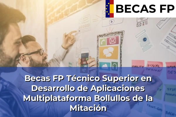 Becas FP Técnico Superior en Desarrollo de Aplicaciones Multiplataforma en Bollullos de la Mitación