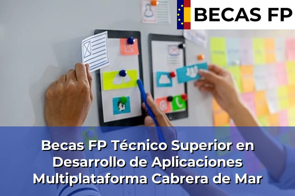 Becas FP Técnico Superior en Desarrollo de Aplicaciones Multiplataforma en Cabrera de Mar