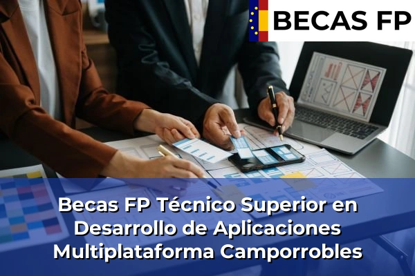 Becas FP Técnico Superior en Desarrollo de Aplicaciones Multiplataforma en Camporrobles