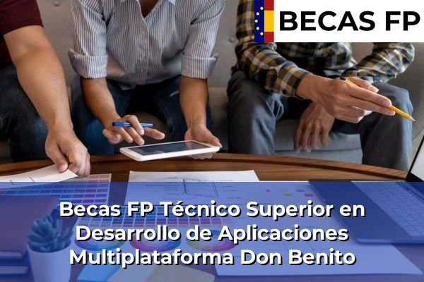 Becas FP Técnico Superior en Desarrollo de Aplicaciones Multiplataforma en Don Benito