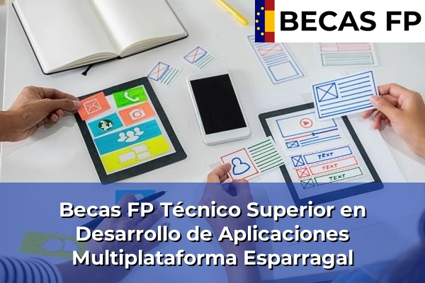 Becas FP Técnico Superior en Desarrollo de Aplicaciones Multiplataforma en Esparragal