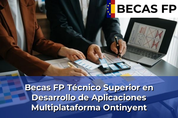 Becas FP Técnico Superior en Desarrollo de Aplicaciones Multiplataforma en Ontinyent
