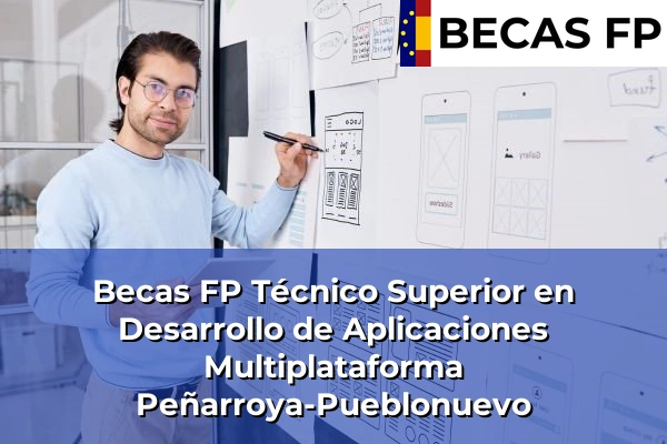 Becas FP Técnico Superior en Desarrollo de Aplicaciones Multiplataforma en Peñarroya-Pueblonuevo