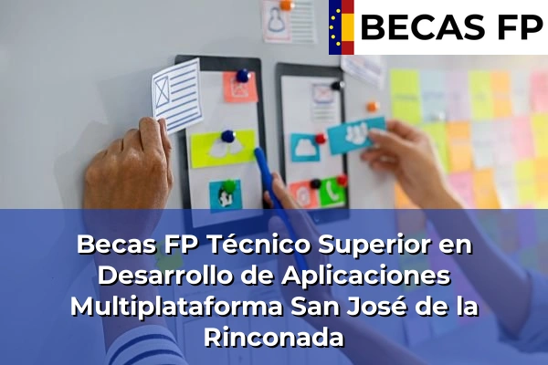 Becas FP Técnico Superior en Desarrollo de Aplicaciones Multiplataforma en San José de la Rinconada