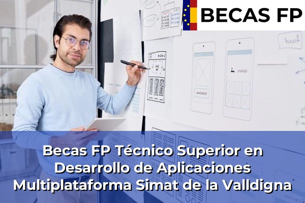 Becas FP Técnico Superior en Desarrollo de Aplicaciones Multiplataforma en Simat de la Valldigna