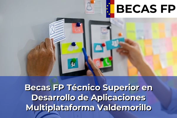 Becas FP Técnico Superior en Desarrollo de Aplicaciones Multiplataforma en Valdemorillo