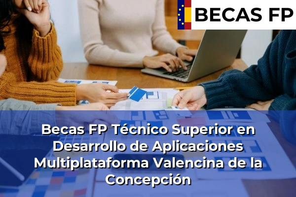 Becas FP Técnico Superior en Desarrollo de Aplicaciones Multiplataforma en Valencina de la Concepción