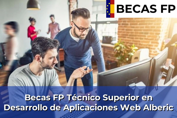 Becas FP Técnico Superior en Desarrollo de Aplicaciones Web en Alberic