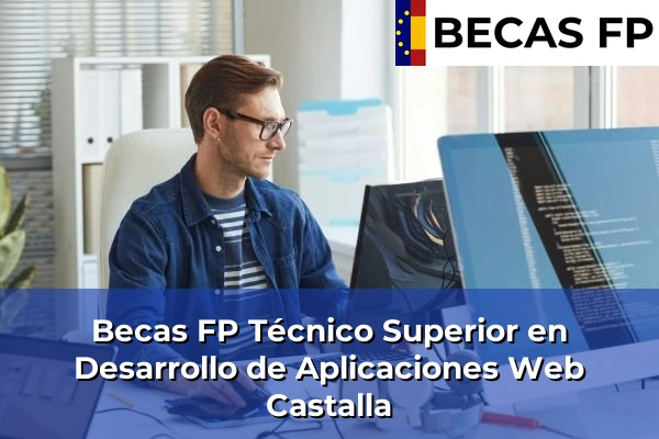 Becas FP Técnico Superior en Desarrollo de Aplicaciones Web en Castalla