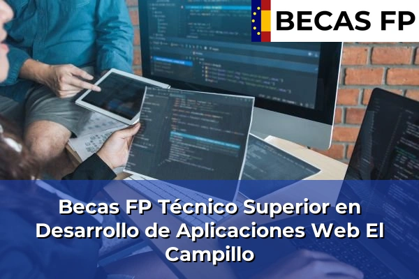 Becas FP Técnico Superior en Desarrollo de Aplicaciones Web en El Campillo