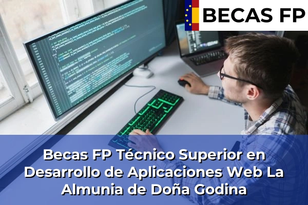 Becas FP Técnico Superior en Desarrollo de Aplicaciones Web en La Almunia de Doña Godina