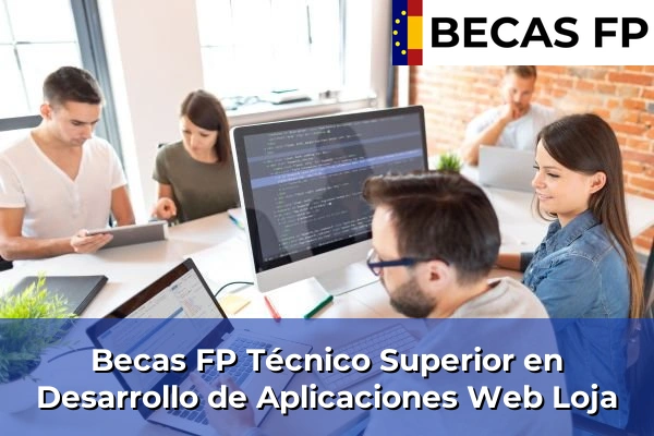 Becas FP Técnico Superior en Desarrollo de Aplicaciones Web en Loja