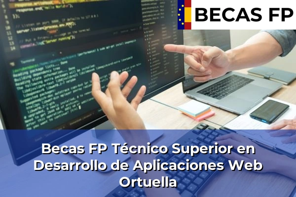 Becas FP Técnico Superior en Desarrollo de Aplicaciones Web en Ortuella