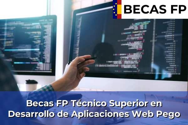 Becas FP Técnico Superior en Desarrollo de Aplicaciones Web en Pego