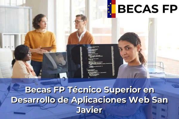 Becas FP Técnico Superior en Desarrollo de Aplicaciones Web en San Javier