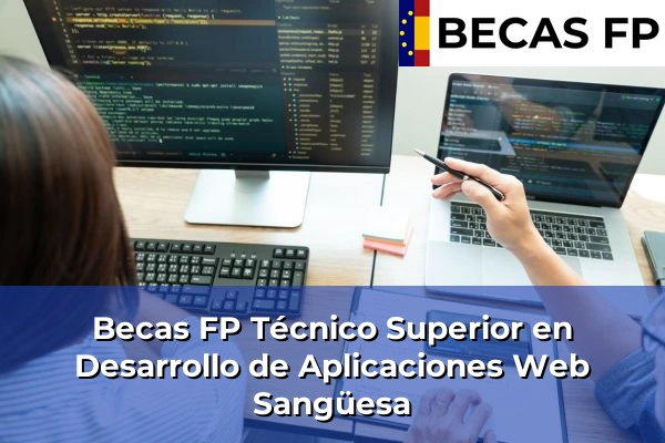 Becas FP Técnico Superior en Desarrollo de Aplicaciones Web en Sangüesa