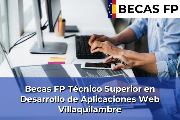 Becas FP Técnico Superior en Desarrollo de Aplicaciones Web en Villaquilambre