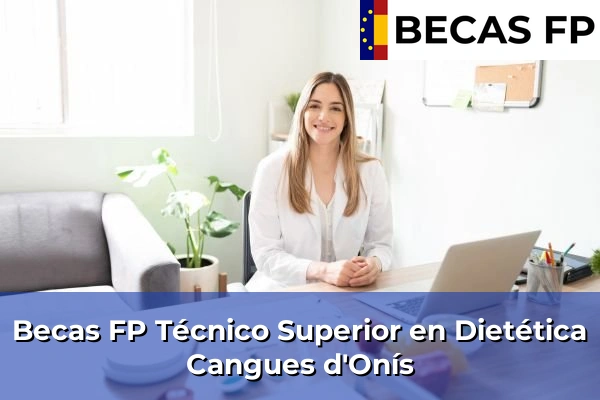 Becas FP Técnico Superior en Dietética en Cangues d'Onís