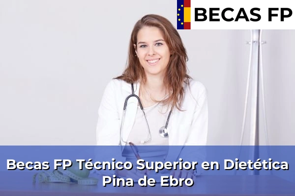 Becas FP Técnico Superior en Dietética en Pina de Ebro