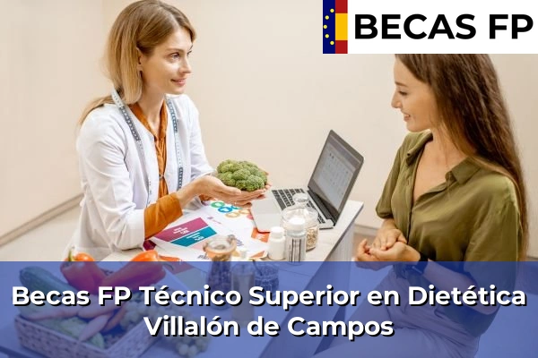 Becas FP Técnico Superior en Dietética en Villalón de Campos