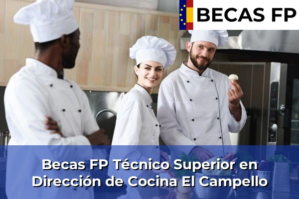 Becas FP Técnico Superior en Dirección de Cocina en El Campello