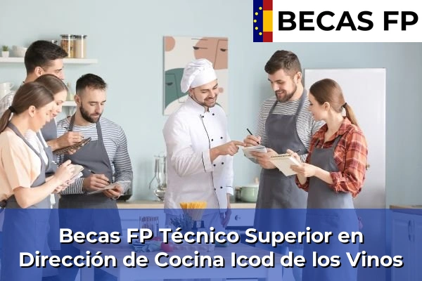 Becas FP Técnico Superior en Dirección de Cocina en Icod de los Vinos