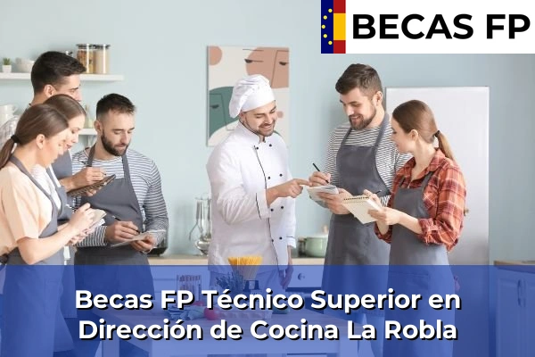 Becas FP Técnico Superior en Dirección de Cocina en La Robla