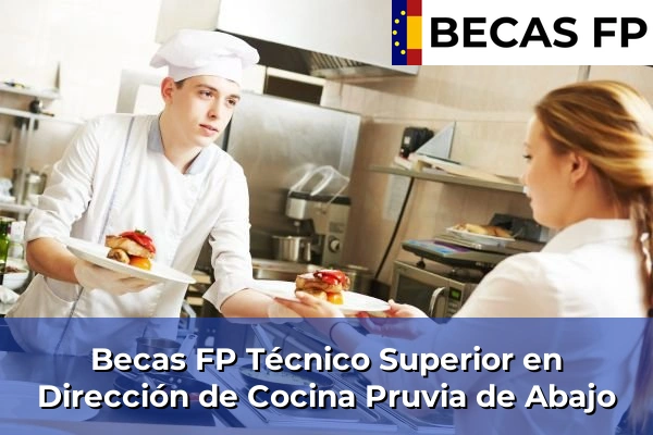 Becas FP Técnico Superior en Dirección de Cocina en Pruvia de Abajo