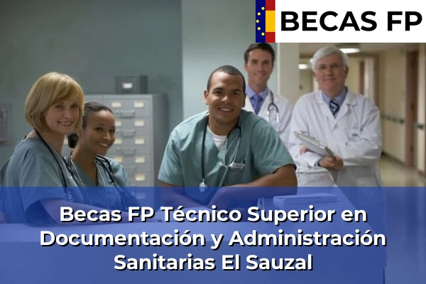 Becas FP Técnico Superior en Documentación y Administración Sanitarias en El Sauzal