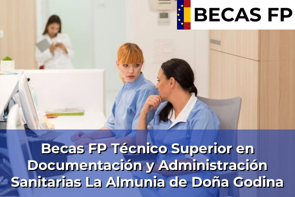 Becas FP Técnico Superior en Documentación y Administración Sanitarias en La Almunia de Doña Godina