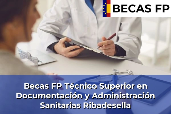 Becas FP Técnico Superior en Documentación y Administración Sanitarias en Ribadesella