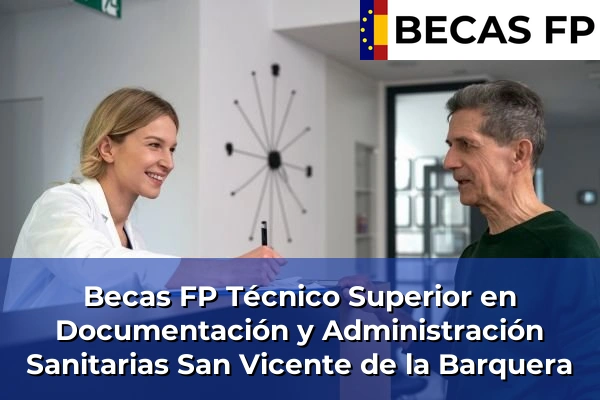 Becas FP Técnico Superior en Documentación y Administración Sanitarias en San Vicente de la Barquera