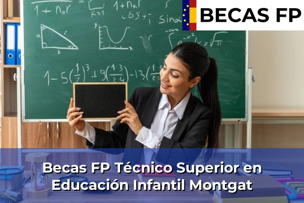 Becas FP Técnico Superior en Educación Infantil en Barcelona 68 Becas FP Técnico Superior en Educación Infantil en Montgat