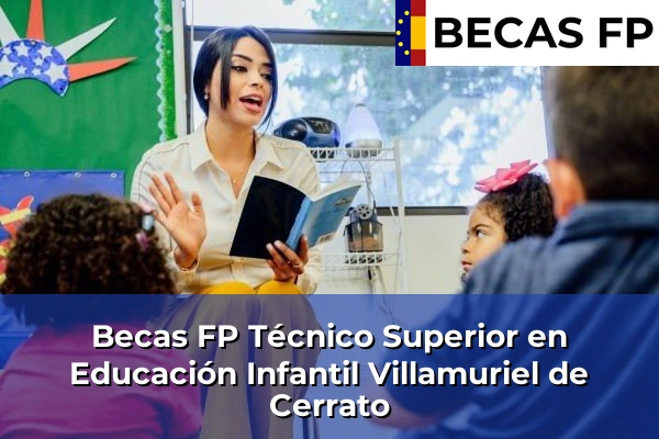 Becas FP Técnico Superior en Educación Infantil en Villamuriel de Cerrato