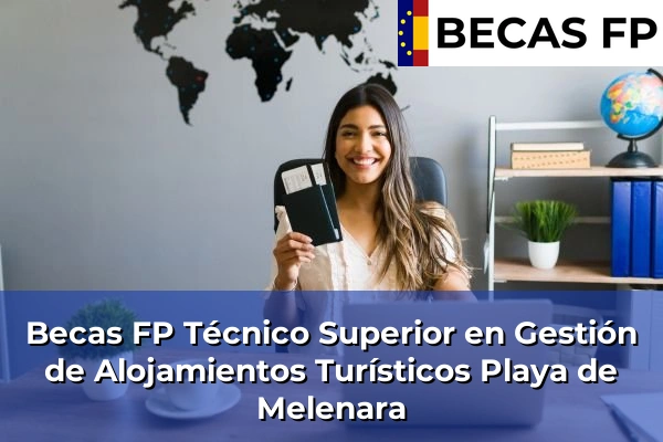 Becas FP Técnico Superior en Gestión de Alojamientos Turísticos en Playa de Melenara