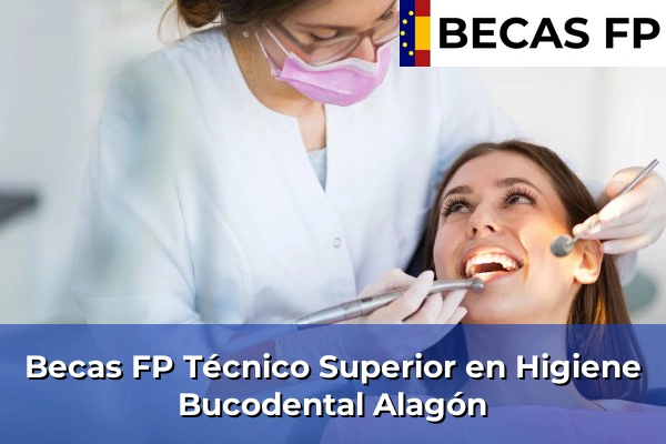 Becas FP Técnico Superior en Higiene Bucodental en Alagón