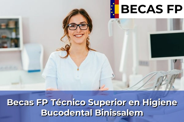 Becas FP Técnico Superior en Higiene Bucodental en Binissalem