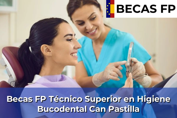 Becas FP Técnico Superior en Higiene Bucodental en Can Pastilla