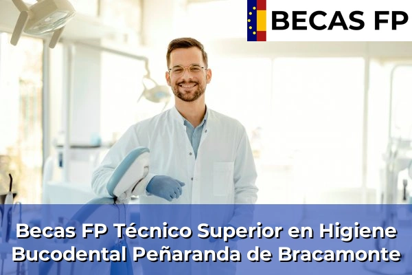 Becas FP Técnico Superior en Higiene Bucodental en Peñaranda de Bracamonte