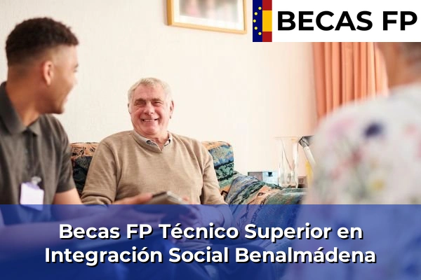 Becas FP Técnico Superior en Integración Social en Benalmádena