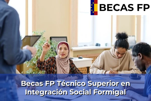 Becas FP Técnico Superior en Integración Social en Formigal