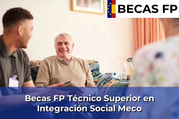 Becas FP Técnico Superior en Integración Social en Meco