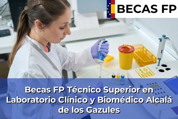 Becas FP Técnico Superior en Laboratorio Clínico y Biomédico en Cádiz 2 Becas FP Técnico Superior en Laboratorio Clínico y Biomédico en Alcalá de los Gazules