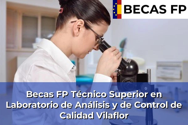 Becas FP Técnico Superior en Laboratorio de Análisis y de Control de Calidad en Vilaflor