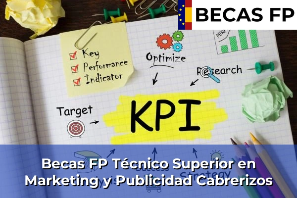 Becas FP Técnico Superior en Marketing y Publicidad en Cabrerizos