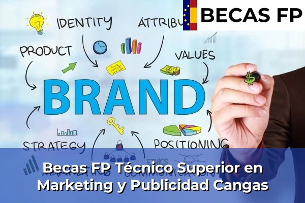 Becas FP Técnico Superior en Marketing y Publicidad en Cangas