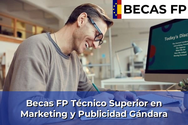 Becas FP Técnico Superior en Marketing y Publicidad en Gándara