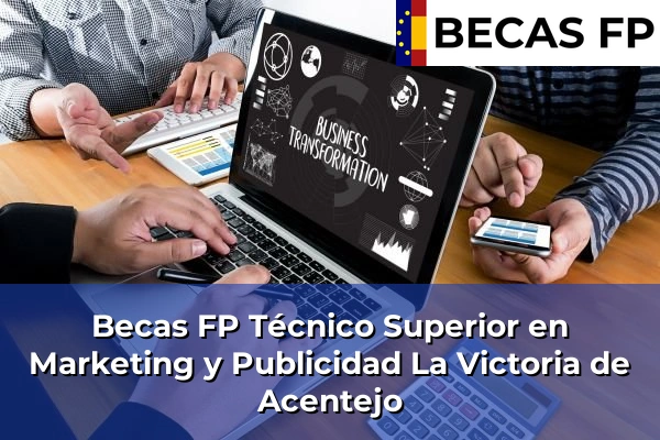 Becas FP Técnico Superior en Marketing y Publicidad en La Victoria de Acentejo