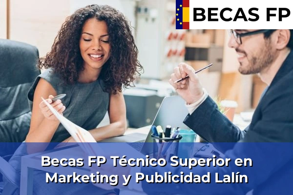 Becas FP Técnico Superior en Marketing y Publicidad en Lalín